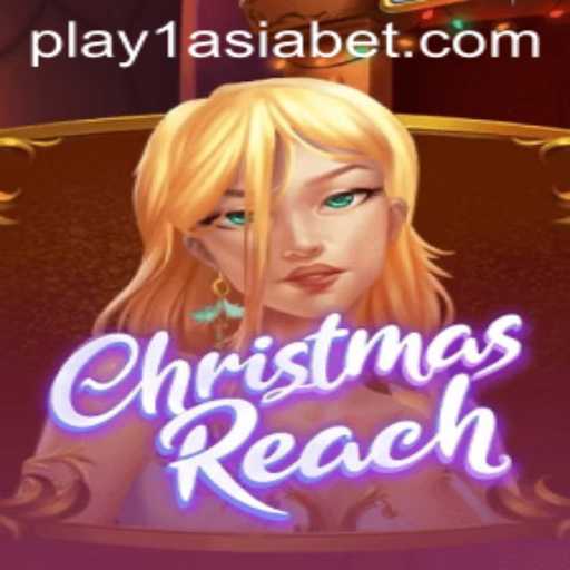 ChristmasReach: Discover the Festive Thrill with 1AsiaBet