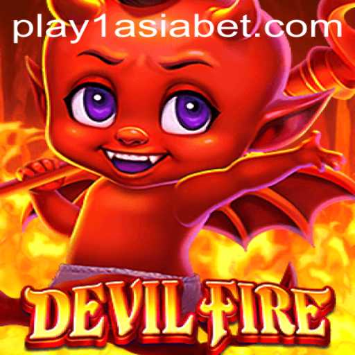 Exploring DevilFire: The Thrilling Adventure Game at 1AsiaBet