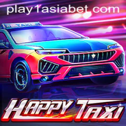 Exploring HappyTaxi: A Thrilling Ride in the Gaming World with 1AsiaBet