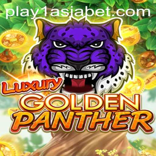 Discover the Thrills of LUXURYGOLDENPANTHER: A Premier Title on 1AsiaBet