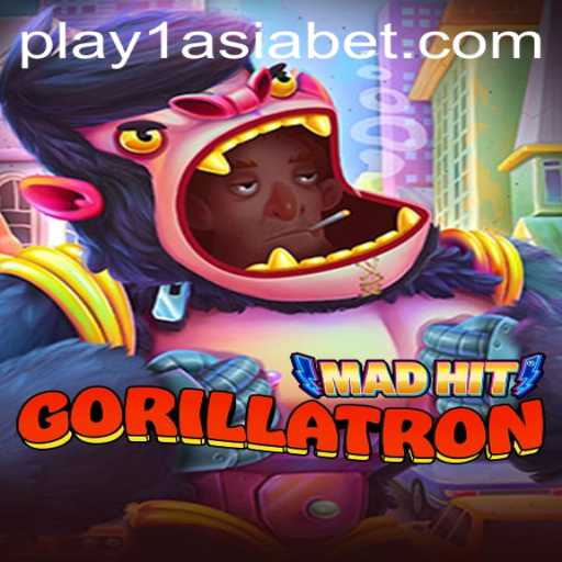Discover the Thrill of MadHitGorillatron: How It Captures the Spirit of 1AsiaBet