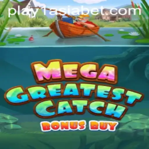 Dive into the World of MegaGreatestCatchBonusBuy with 1AsiaBet