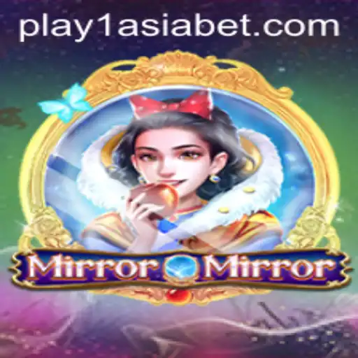 Explore the Thrilling World of MirrorMirror and 1AsiaBet