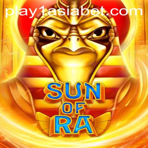 SunofRa: A New Adventure in the World of 1AsiaBet